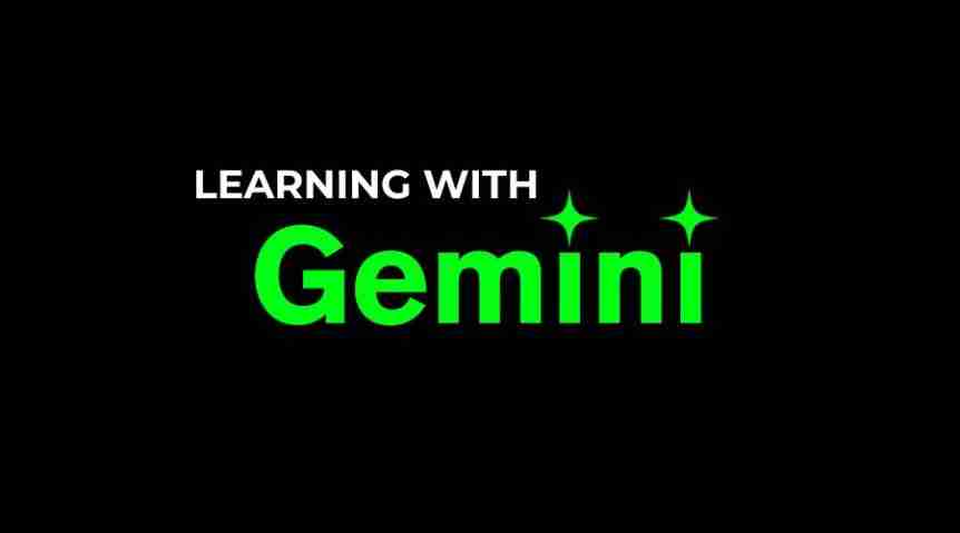 Learning with Gemini